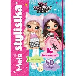 NA! NA! NA! SURPRISE. MAŁA STYLISTKA