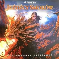 JEŹDŹCY SMOKÓW. KOLOROWANKA KREATYWNA