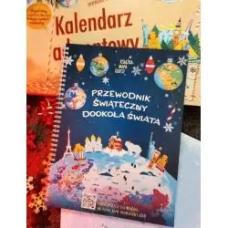 KALENDARZ ADWENTOWY PRZEWODNIK ŚWIĄTECZNY DOOKOŁA ŚWIATA