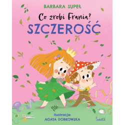 SZCZEROŚĆ. CO ZROBI FRANIA?