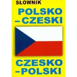 SŁOWNIK POLSKO-CZESKI CZESKO-POLSKI