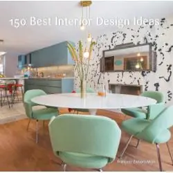 150 BEST INTERIOR DESIGN IDEAS