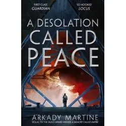 A DESOLATION CALLED PEACE