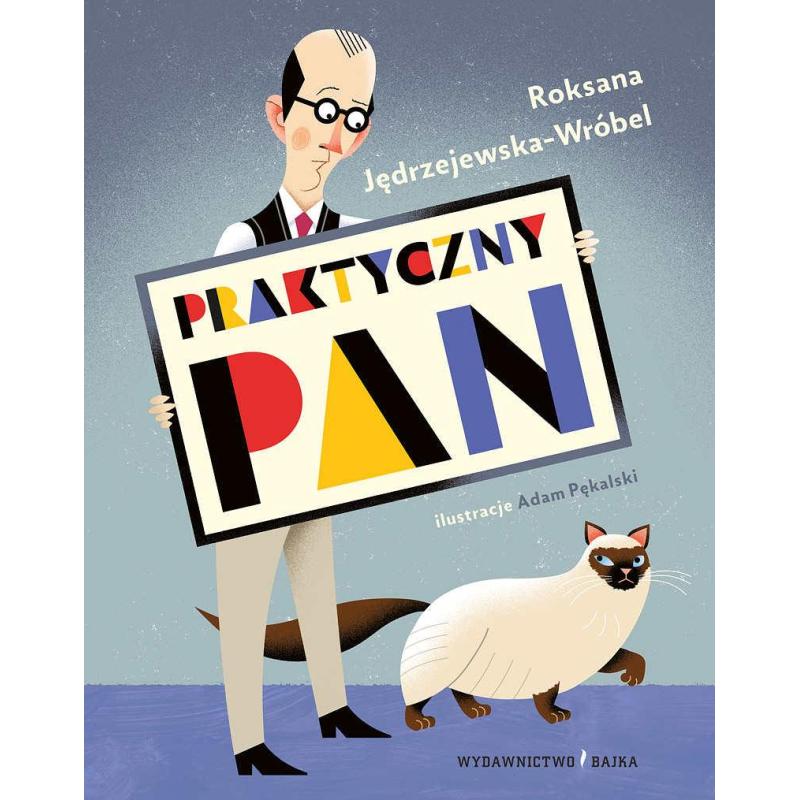 PRAKTYCZNY PAN Roksana Jędrzejewska-Wróbel - Bajka