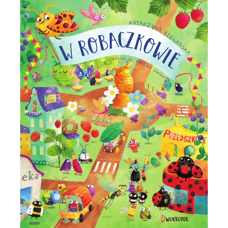 W ROBACZKOWIE Katarzyna Biegańska - Olesiejuk