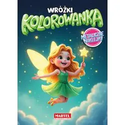 WRÓŻKI. KOLOROWANKA Z NAKLEJKAMI METALICZNYMI