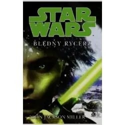 STAR WARS BŁĘDNY RYCERZ