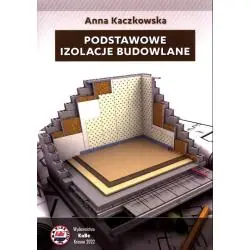 PODSTAWOWE IZOLACJE BUDOWLANE