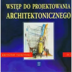WSTĘP DO PROJEKTOWANIA ARCHITEKTONICZNEGO. DOKUMENTACJA BUDOWLANA 3