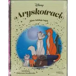 DISNEY ARYSTOKRACI. ZŁOTA KOLEKCJA BAJEK