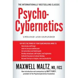 PSYCHO-CYBERNETICS: UPDATED AND EXPANDED