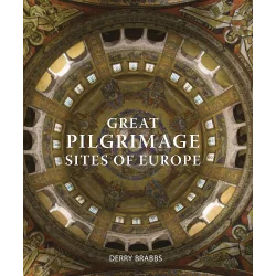 GREAT PILGRIMAGE SITES OF EUROPE