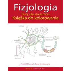FIZJOLOGIA TESTY DLA STUDENTÓW KSIĄŻKA DO KOLOROWANIA