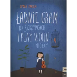 ŁADNIE GRAM NA SKRZYPCACH