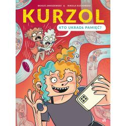 KURZOL. KTO UKRADŁ PAMIĘĆ