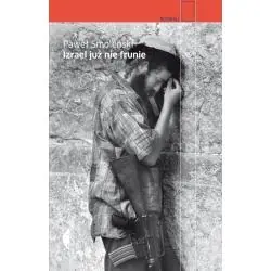 IZRAEL JUŻ NIE FRUNIE