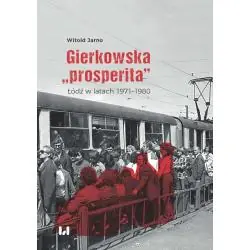 GIERKOWSKA „PROSPERITA” ŁÓDŹ W LATACH 1971–1980