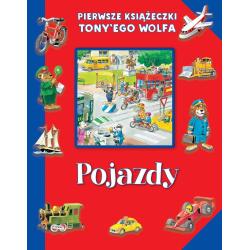 POJAZDY PIERWSZE KSIĄŻECZKI TONYEGO WOLFA - Olesiejuk