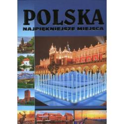 POLSKA. NAJPIĘKNIEJSZE MIEJSCA - Fenix