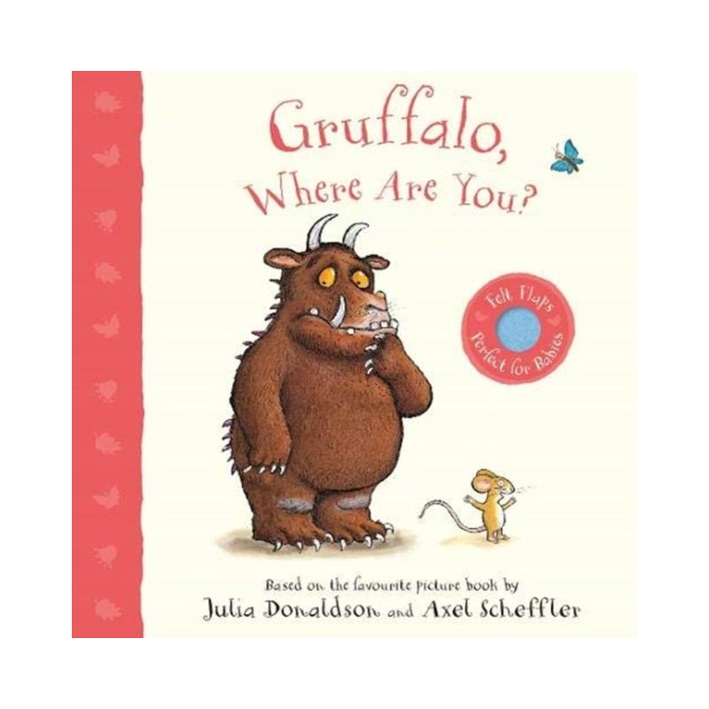 GRUFFALO, WHERE ARE YOU?