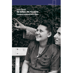 NIE KONIEC, NIE POCZĄTEK. POWOJENNE WYBORY POLSKICH ŻYDÓW II GATUNEK