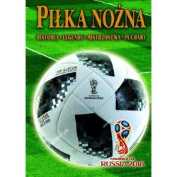 PIŁKA NOŻNA HISTORIA LEGENDY MISTRZOSTWA PUCHARY - Arti