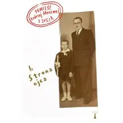 STRONA OJCA. POWIEŚĆ Z ŻYCIA 1