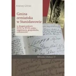 GMINA ORMIAŃSKA W STANISŁAWOWIE W DRUGIEJ POŁOWIE XVII I W XVIII WIEKU