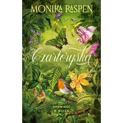 CZARTORYSKA. OPOWIEŚĆ O MATCE