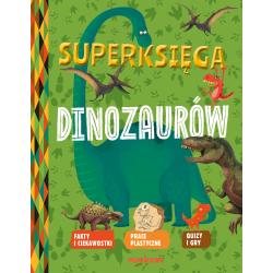 SUPERKSIĘGA DINOZAURÓW