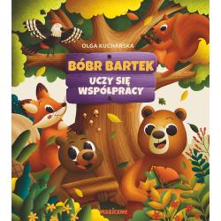 BÓBR BARTEK UCZY SIĘ WSPÓŁPRACY