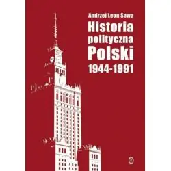 HISTORIA POLITYCZNA POLSKI 1944-1991