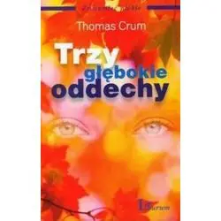 TRZY GŁĘBOKIE ODDECHY