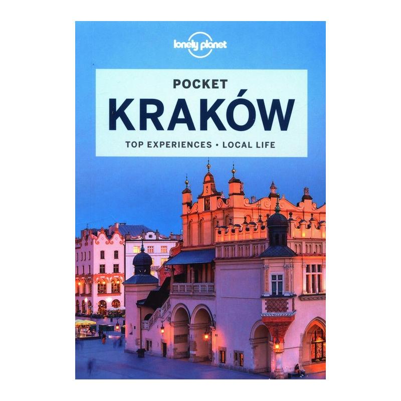 KRAKÓW. TOP EXPERIENCES. LOCAL LIFE