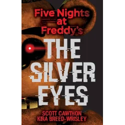 FIVE NIGHTS AT FREDDY'S THE SILVER EYES