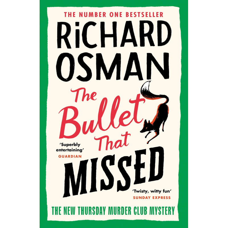 THE BULLET THAT MISSED