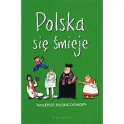 POLSKA SIĘ ŚMIEJE. NAJLEPSZE POLSKIE DOWCIPY