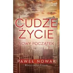 CUDZE ŻYCIE. NOWY POCZĄTEK 18+