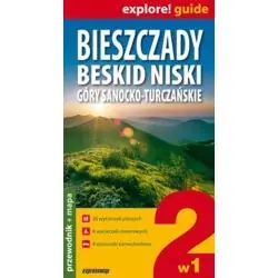 BIESZCZADY, BESKID NISKI, GÓRY SANOCKO-TURCZAŃSKIE 2 W 1- PRZEWODNIK + MAPY
