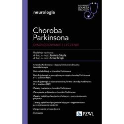 CHOROBA PARKINSONA. DIAGNOZOWANIE I LECZENIE
