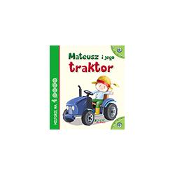 MATEUSZ I JEGO TRAKTOR HISTORIE NA 4 KÓŁKACH