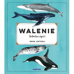 WALENIE. SEKRETNE ŻYCIE