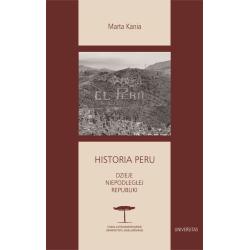 HISTORIA PERU. DZIEJE NIEPODLEGŁEJ REPUBLIKI
