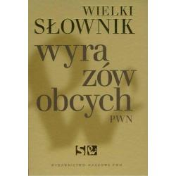 WIELKI SŁOWNIK WYRAZÓW OBCYCH PWN