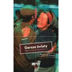 GORSZE ŚWIATY
