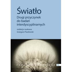 ŚWIATŁO. DRUGI PRZYCZYNEK DO BADAŃ INTERDYSCYPLINARNYCH