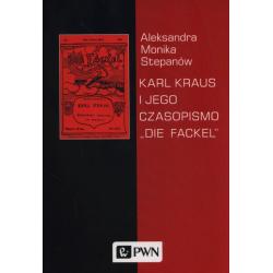 KARL KRAUS I JEGO CZASOPISMO "DIE FACKEL"