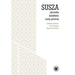 SUSZA. ZJAWISKO, KONTEKSTY, RAMY PRAWNE