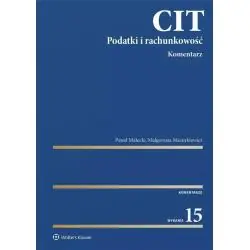 CIT. PODATKI I RACHUNKOWOŚĆ. KOMENTARZ