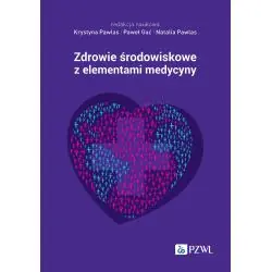 ZDROWIE ŚRODOWISKOWE Z ELEMENTAMI MEDYCYNY ŚRODOWISKOWEJ
